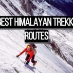 Best Himalayan Trekking Routes